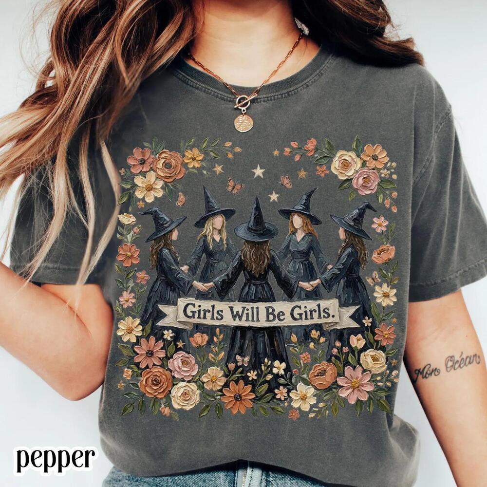 Witch  Shirt Floral Boho  T-Shirt Girls Will Be Tshirt